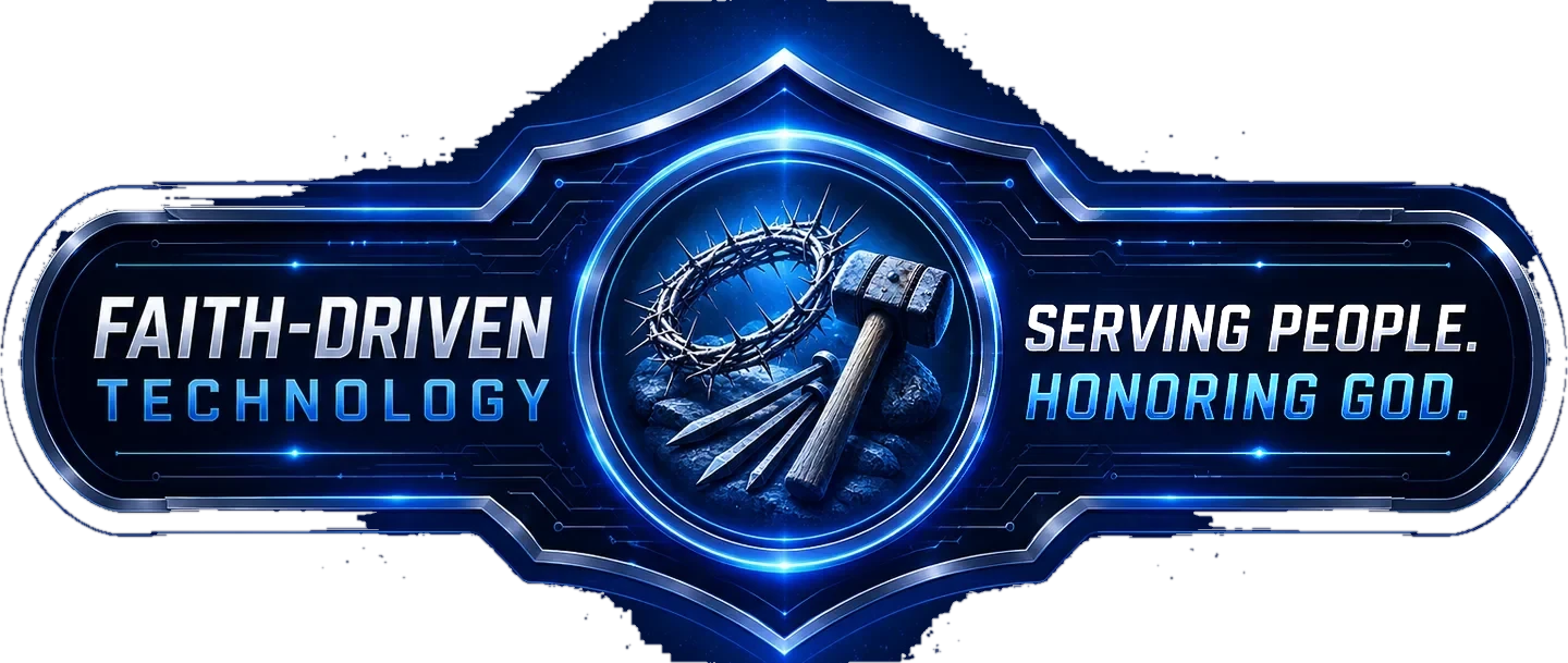 Faith-Driven Technology. Serving People, Honoring God.